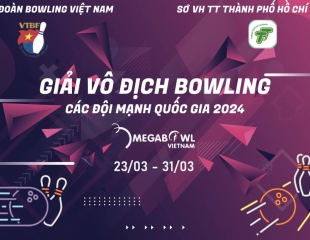 GIẢI VÔ ĐỊCH BOWLING CÁC ĐỘI MẠNH QUỐC GIA 2024 diễn ra tại Trung Tâm Bowling Megabowl
